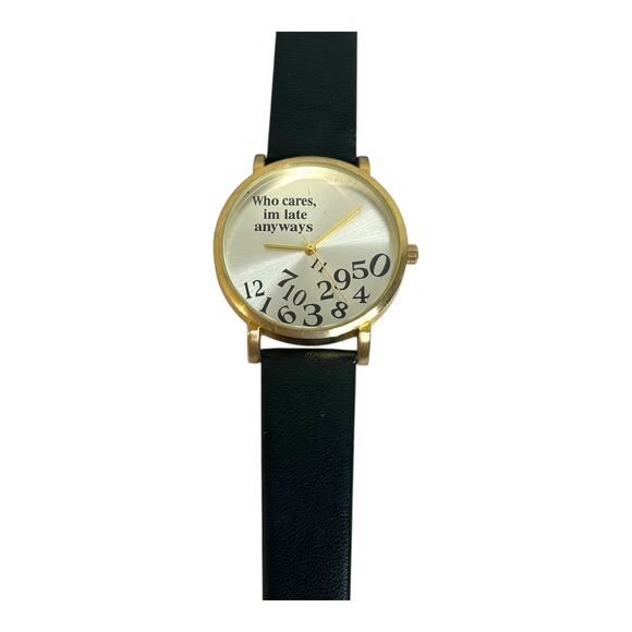 Novelty Untested Who Cares I’m Late Anyway Gold Tone Analog Black Band Watch - Picture 1 of 5